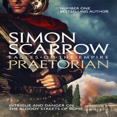 Praetorian Eagles of the Empire 11 by Simon Scarrow Paperback Book 9780755353798