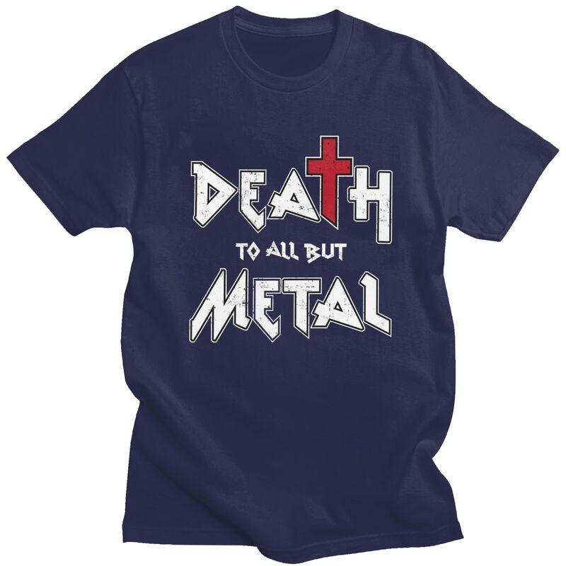 

Classic Death To All But Metal Rock Gift T Shirts Men Women Tshirt Streetwear Casual Graphic Tee Tops Loose Oversized Clothes 4XL