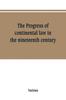 Libro The Progress of Continental Law In the Nineteenth Century