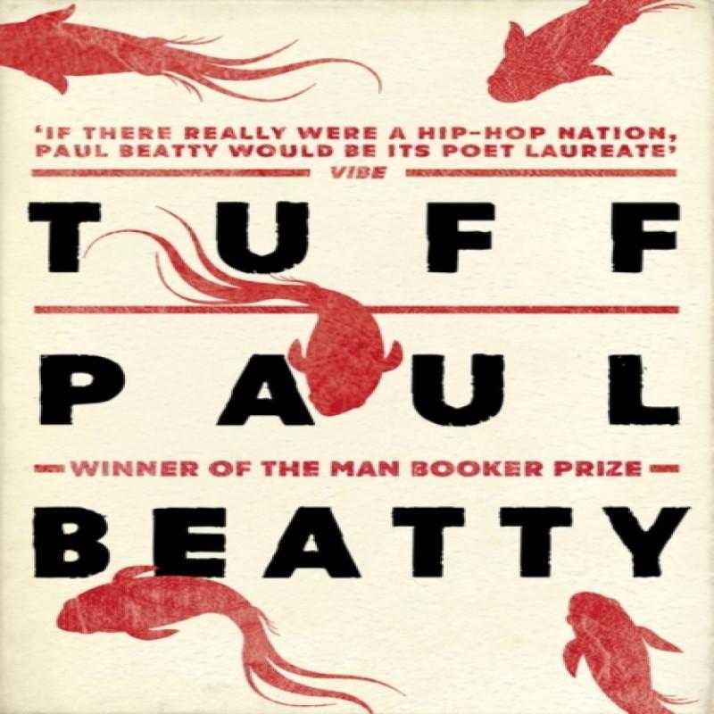 Tuff by Paul Beatty Paperback Book 9781786072238