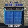 At the Blue Door by Terry Wilson Hardback Book 9781035820948