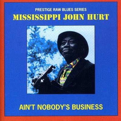 CD MISSISSIPPI JOHN HURT - Ain't Nobody's Business CDSGP037 Prestige Record 1992 Japan Blues Used
