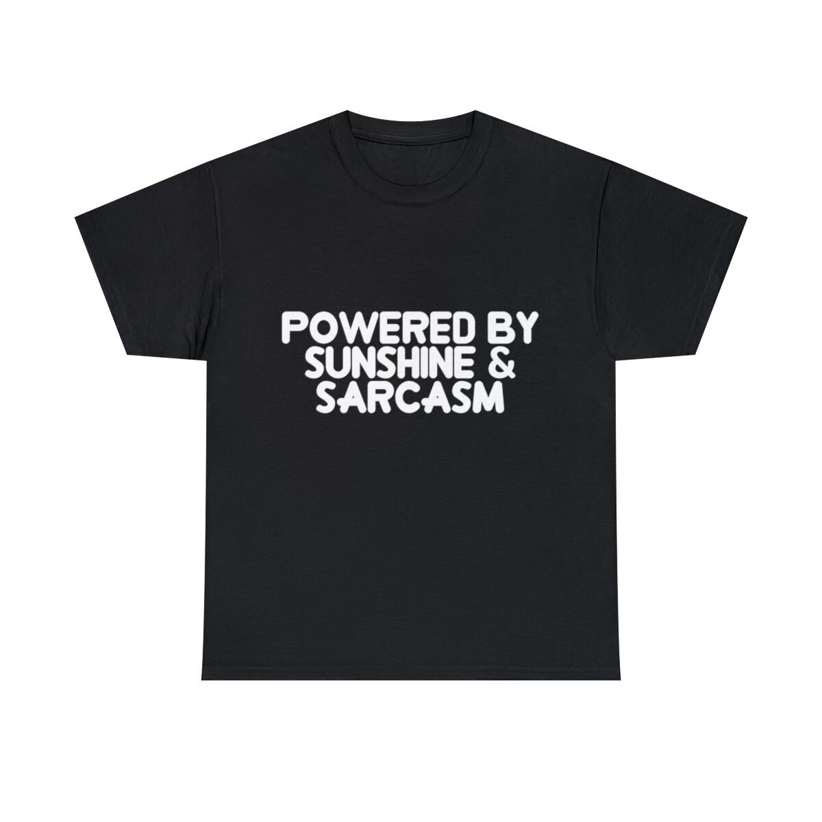 Powered By Sunshine & Sarcasm Graphic Tee Shirt, S-5XL XXXL