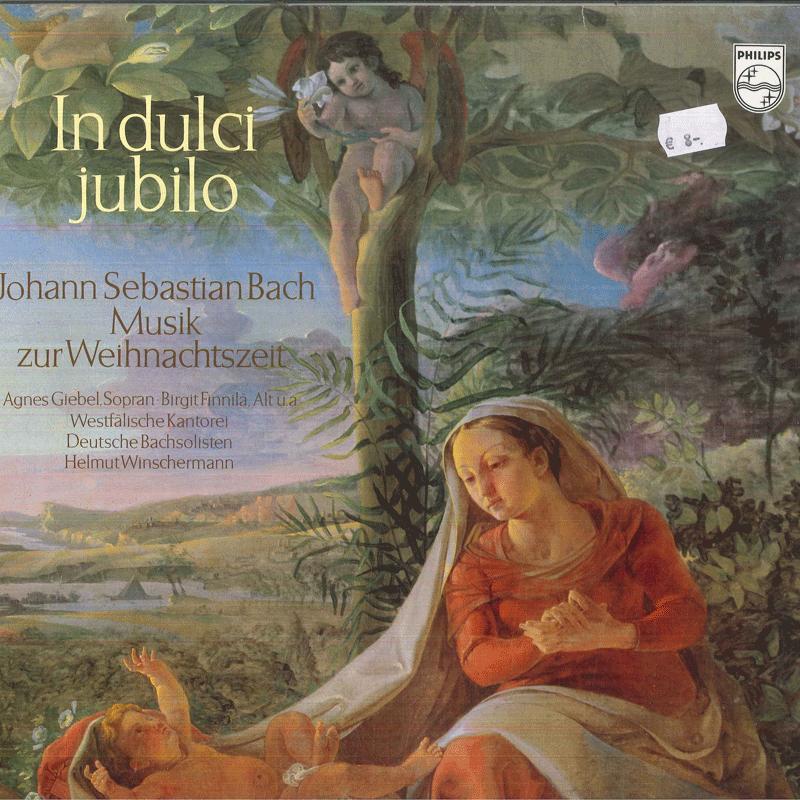 LP Record AGNES GIEBEL BIRGIT FINNILA WESTF Bach In Dulci Jubilo Musik Zur Wei 6570498 PHILIPS Germany Classical Used