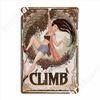 Art Nouveau Climber Metal Plaque Poster Club Home Funny Plaques Party Tin Sign Poster