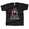 Unisexs Cotton The Dude Is Too Old Graphic High Quality T Shirt Street Casual Style Tee for Unisex and Women