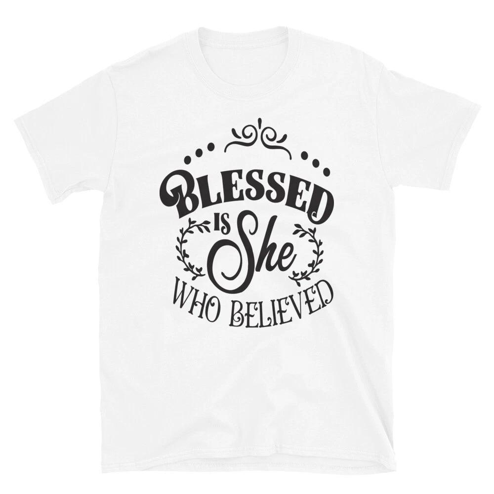Blessed is She who Believed T-Shirt S