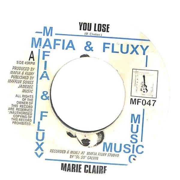 

7inch Record MARIE CLAIRE ROBBIE VALENTINE You Lose Get To Know You MF047 Mafia And Fluxy UK Reggae Ska Dub Used