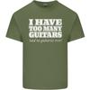 I Have Too Unisexy Guitars Said No Guitarist Ever Unisexs Light Cotton TShirt