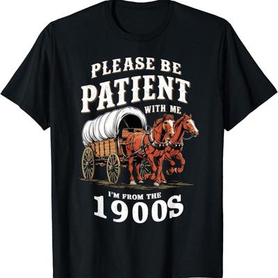 Please Be Patient With Me I'M From The 1900S Vintage T Shirt S 5Xl
