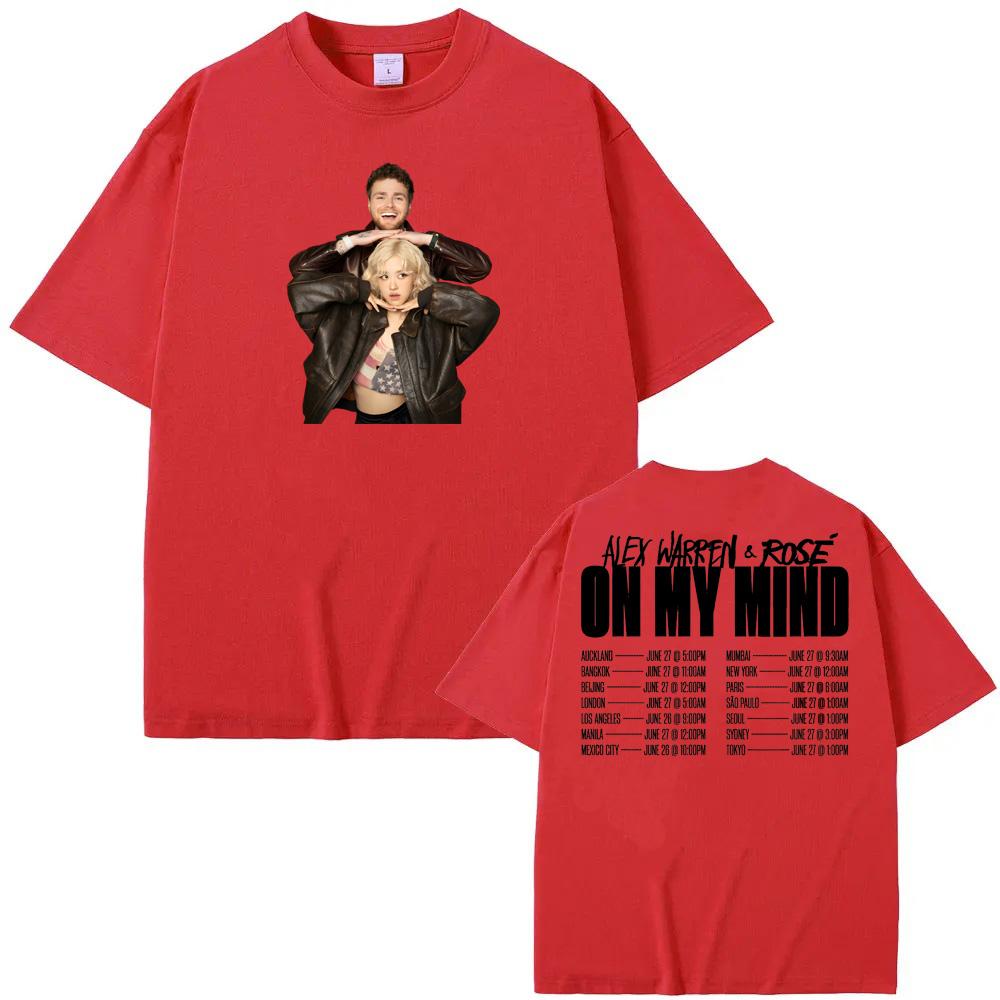 Alex WarrenROSE On My Mind T Shirt Round 100Cotton newTeeshirt Graphic Printing Punk Tshirt Ropa Mujer ClothingTees Top