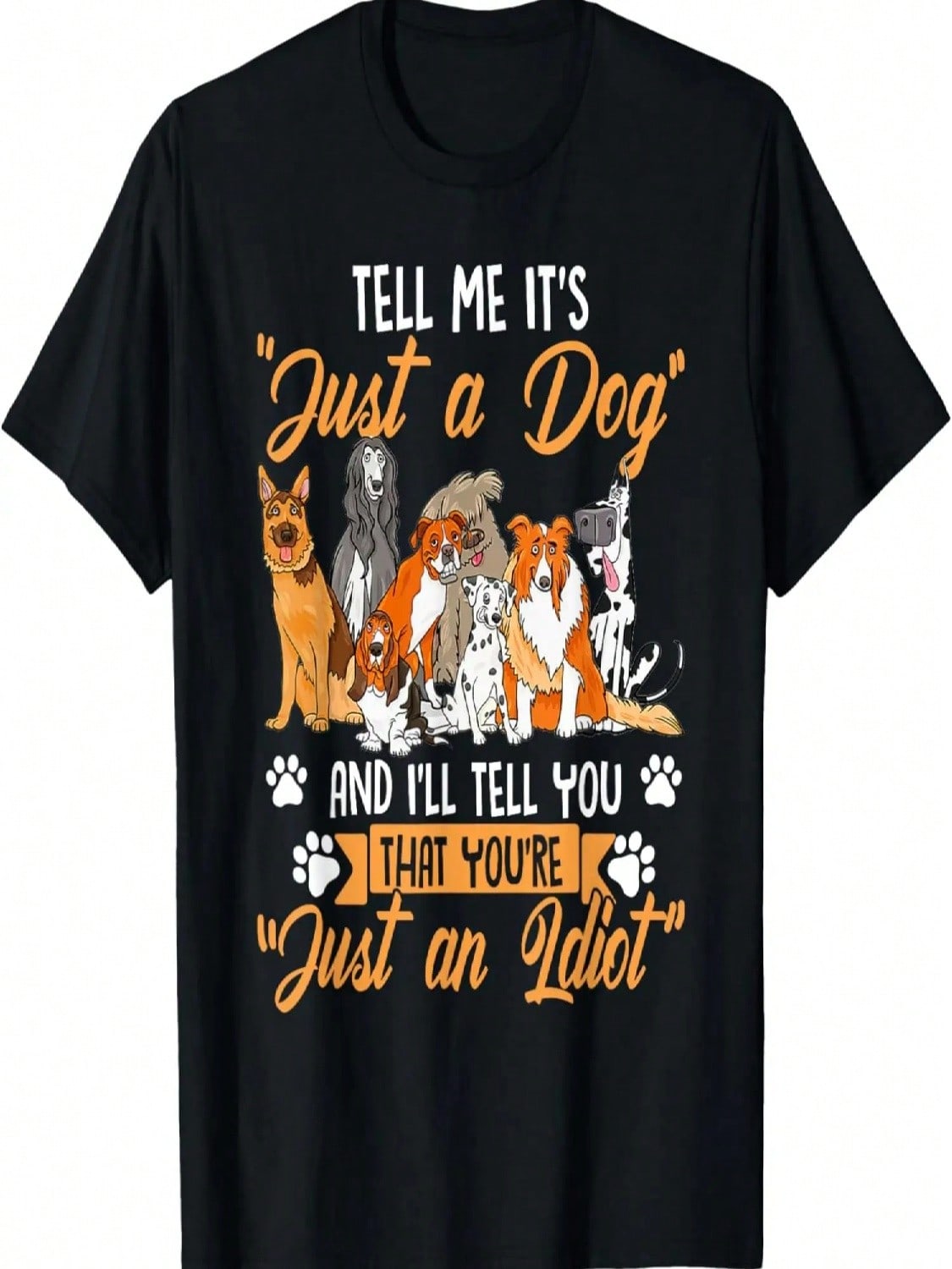 Funny Dog Motif With Dog Saying T-Shirt S разноцветный