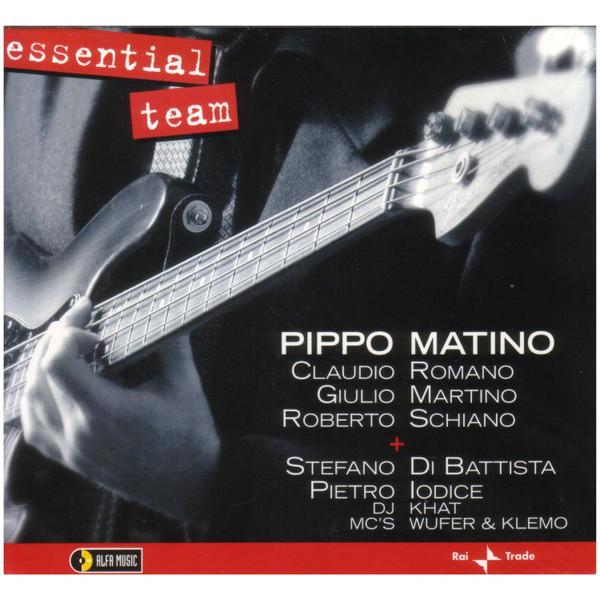 

CD PIPPO MATINO - Essential Team AFMCD124 Alfamusic 2006 Italy Jazz Used