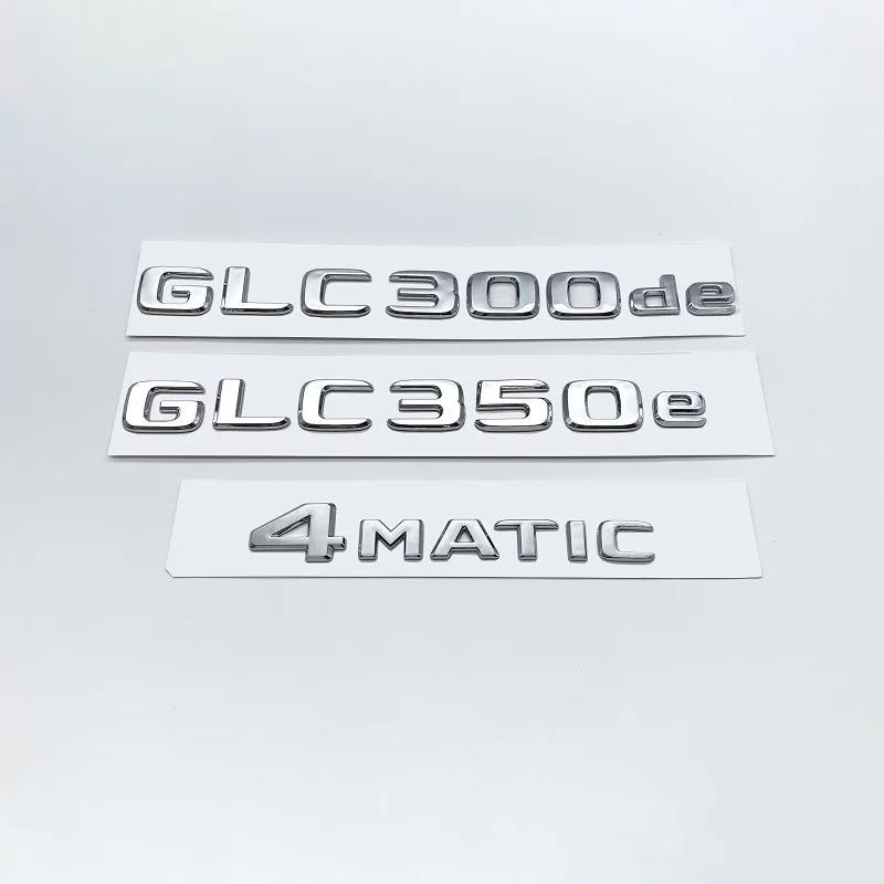 3D ABS Chrome Black Letters GLC300de GLC300e GLC350e GLC400e 4Matic Emblem for Mercedes-Benz GLC X253 Car Trunk Logo Sticker PI1