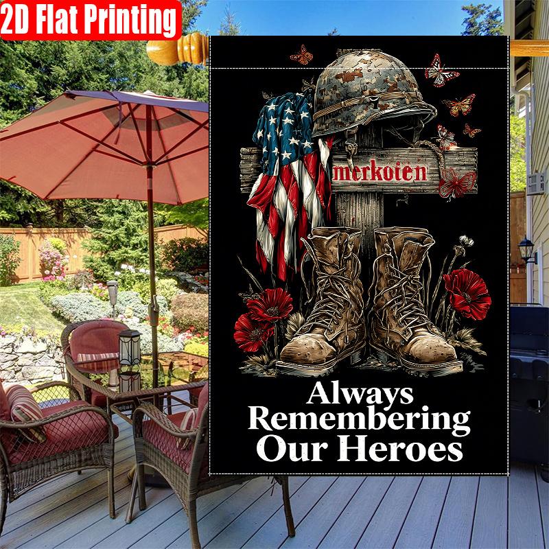 2D Flat - 2D Flat - 2D Flat, 1pc Memorial Day Garden Flag, Always Remembering Our Hero Patriotic Courtyard Flag, 3 (1)-Double Sided Garden Flag, Yard