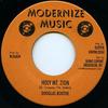 7inch Record DOUGLAS BOOTHE  Holy Mt. Zion  Zion Rock Version DKR113 Modernize Music 198 US Reggae Ska  Dub Used