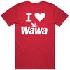 I Heart Wawa Convenience Store Gift T Shirt