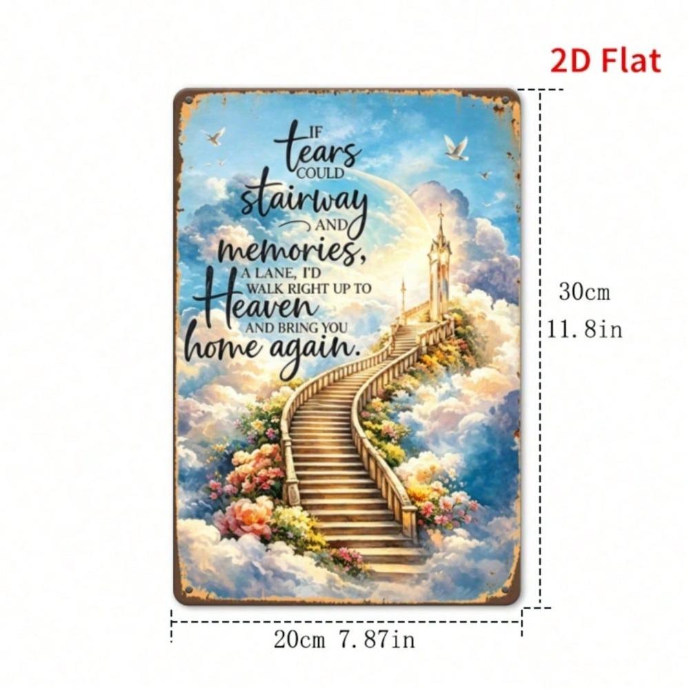 Vintage Metal Tin Sign If Tears Could Stairway to Heaven Memorial Decor