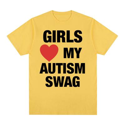 Camisetas gráficas divertidas con el mensaje "Girls Love My Autism" para hombres y mujeres, camisetas de manga corta con humor hip hop, 100 % algodón, camisetas de gran tamaño