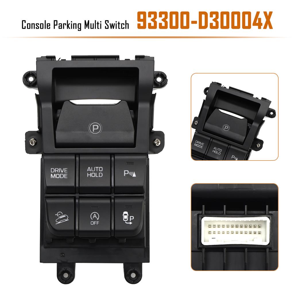 93300-D30004X Console Parking Multi Switch for Hyundai Tucson 2016-2021