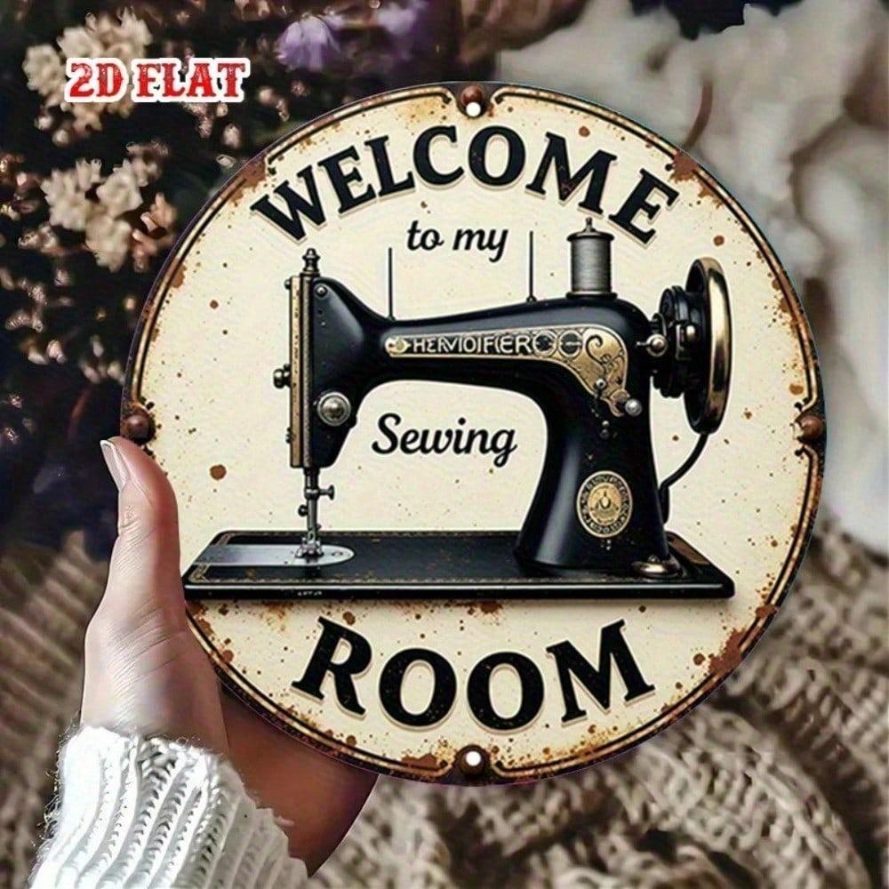 Vintage Round Welcome To My Sewing Room Metal Sign Rustic Wall Art Sewing Machine Design Cute Home Decor