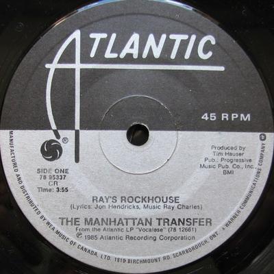 7inch Record MANHATTAN TRANSFER - Ray's Rockhouse 7895337 Atlantic 1985 Canada Jazz Used