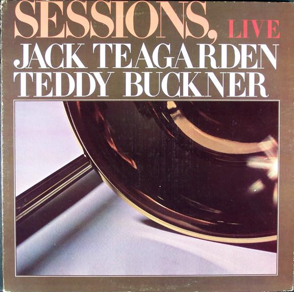 

LP Record JACK TEAGARDEN / TEDDY BUCKNER - Sessions, Live CAL3004 Calliope 1976 US Jazz Used