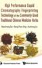 The High Performance Liquid Chromatography Fingerprinting Technology Of The Commonly-used Traditional Chinese Medicine Herbs Book