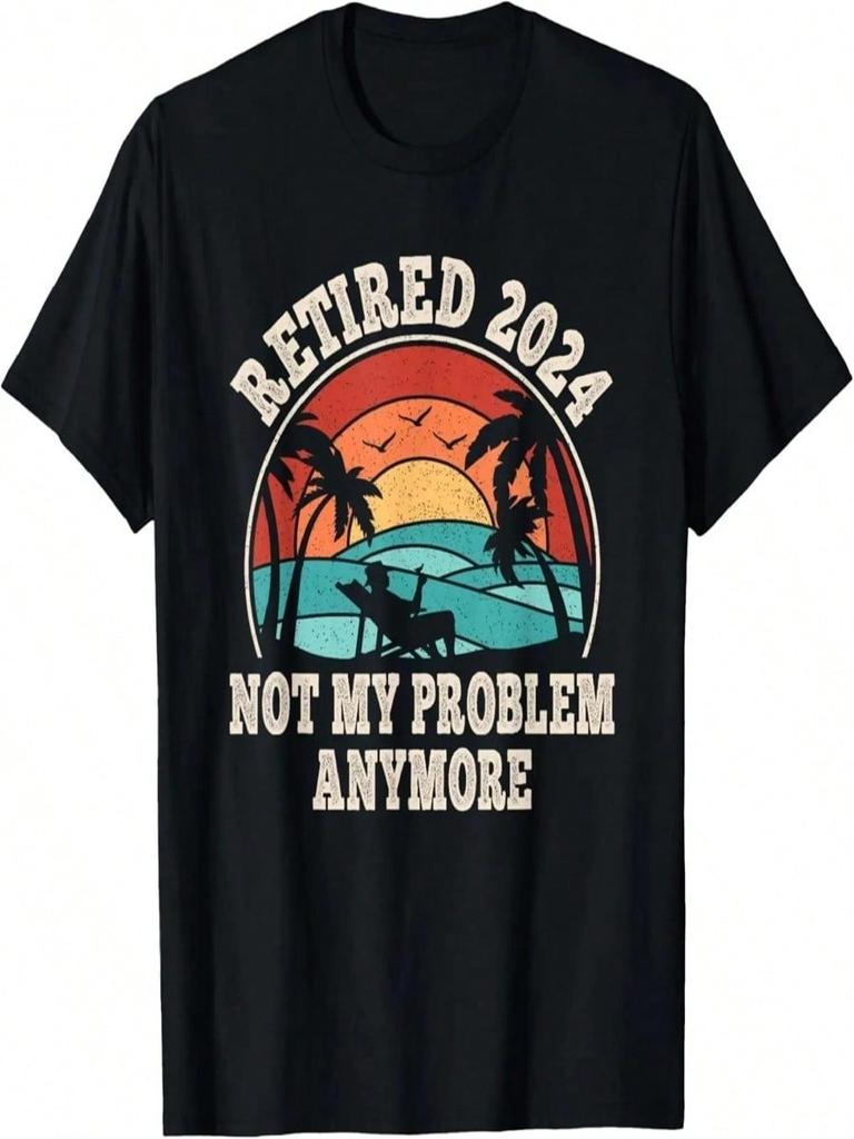 Retired 2024 Not My Problem Anymore Funny Retro Retirement T-Shirt