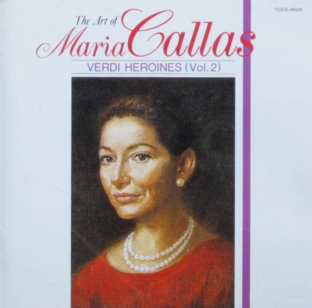 CD CALLAS (MARIA), VERDY & OTHERS - Heroines of the Verdi Opera Callas  TOCE8608 Non Japan Classical Used