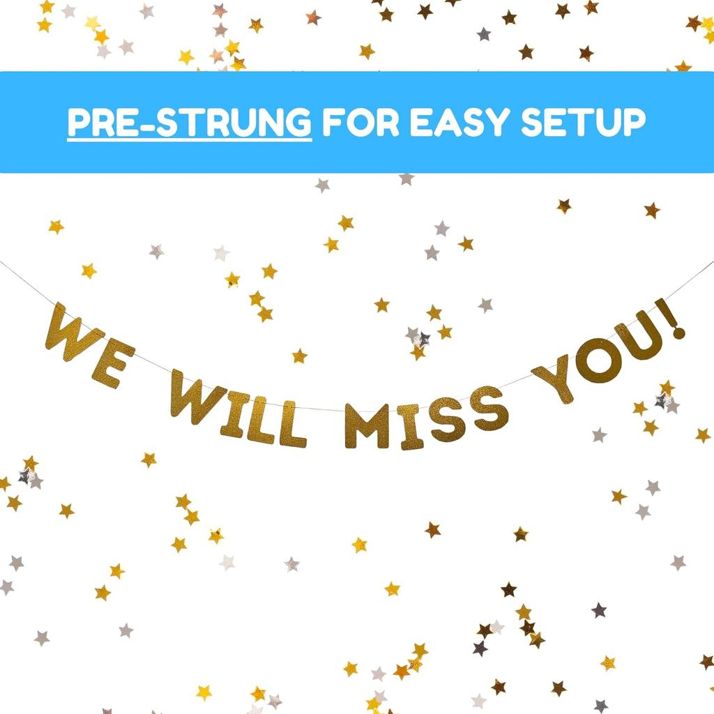 We Will Miss You Banner, Farewell Party Decoration, Perfect Pre-Strung Glitter Gold Sign for Going Away, Retirement, Coworker Leaving, or Goodbyes, 7