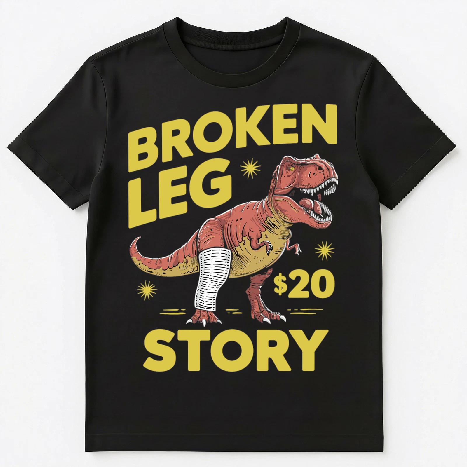 

Broken Leg Get Better Soon Funny T Rex Dinosaur Unisex T-Shirt 3XL