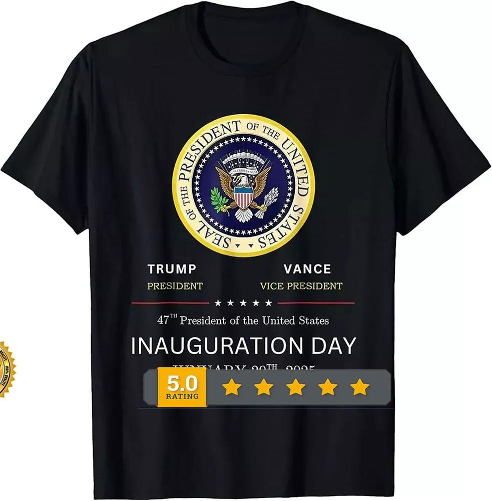 2025/Trump 47th President Donald Trump 2025 Inauguration Day T-Shirt Unisex T-Shirt L