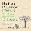 Days Like These by Brian Bilston Paperback Book 9781035001668