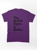 British Open The British Open is Better Classic Unisex T-Shirt