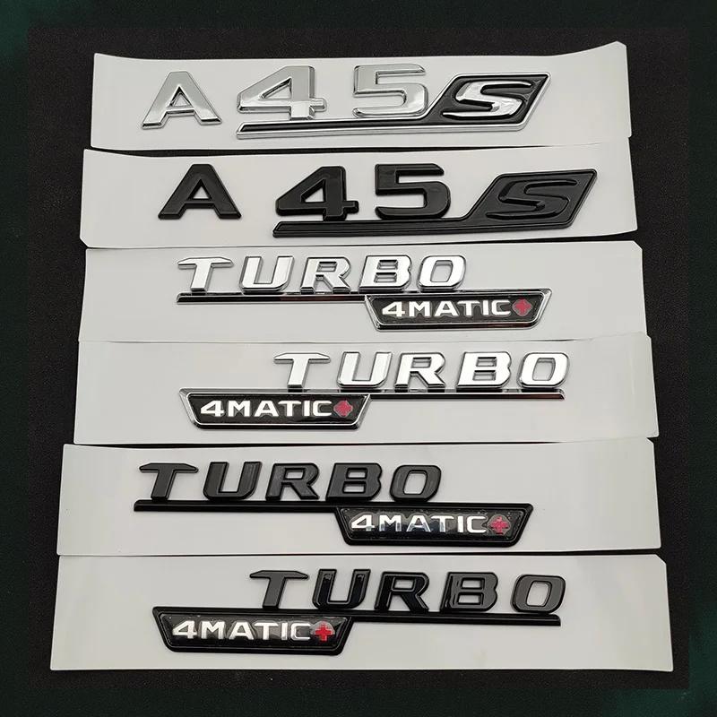 3D ABS Chrom Schwarz A45 S Logo A45S Emblem Aufkleber Kofferraum Auto Buchstaben Turbo 4matic Abzeichen für A45S AMG W177 Zubehör