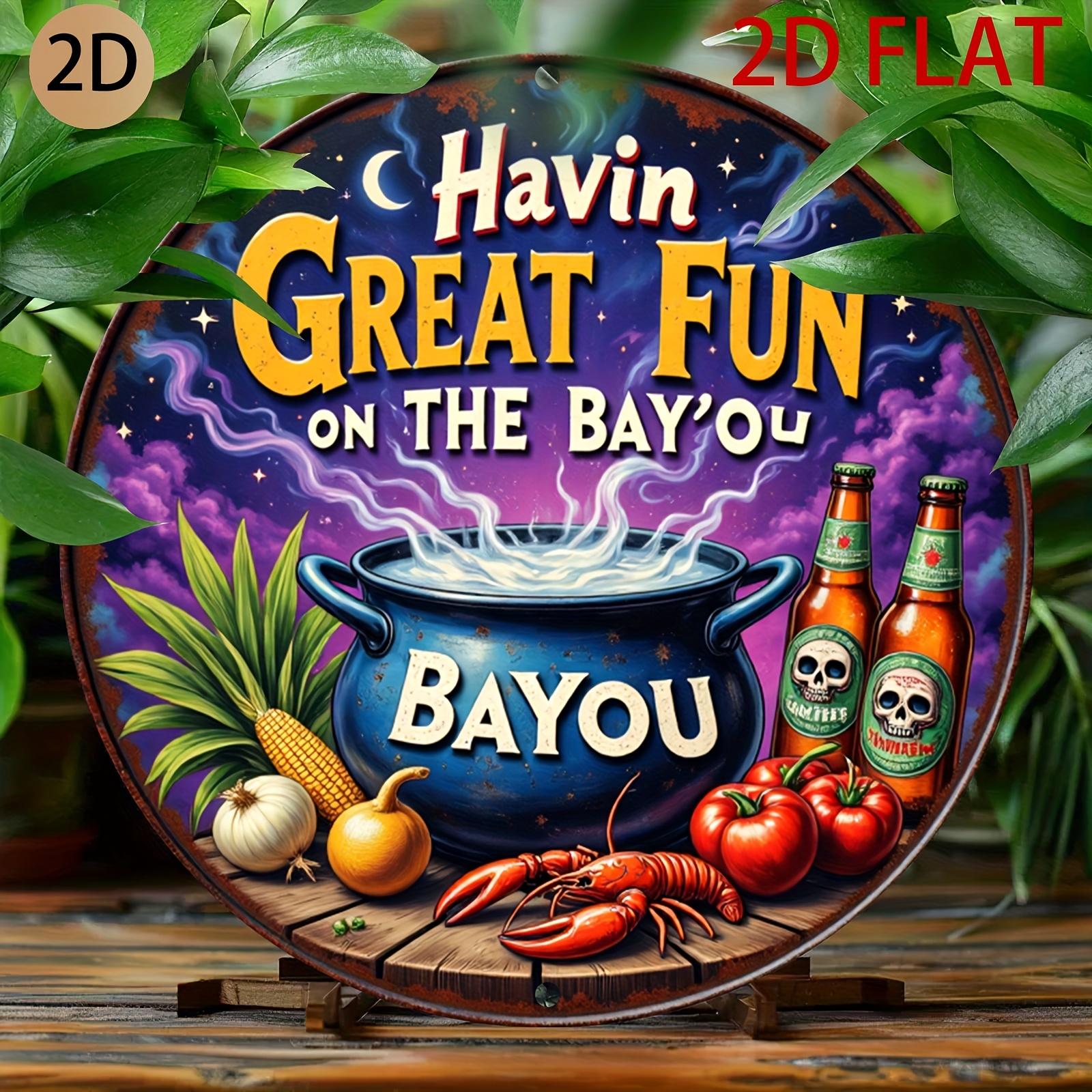 

HD Aluminum Metal Sign Havin Great Fun On The Bayou Round Wall Decor Retro Cajun Crawfish Gumbo Pot Design Tin Poster for Home 20x20cm(8x8inch)