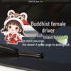 Funny 'Buddha-Like Driver: Don’t Rush, Let Me Pass' Car Sticker for Female Drivers