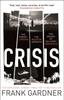 The Crisis : the Action-packed Sunday Times No. 1 Bestseller Book