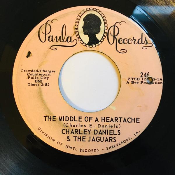 

7inch Record CHARLEY DANIELS THE JAGUARS Middle Of A Heartache 246 PAULA 1966 US Rock Used