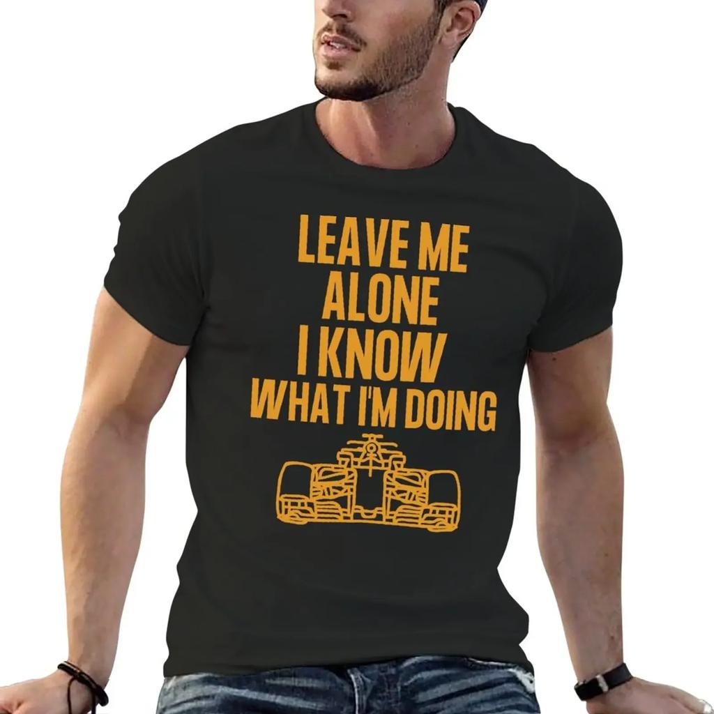 leave me alone i know what im doing TShirt for a boy Aesthetic clothing t shirts men