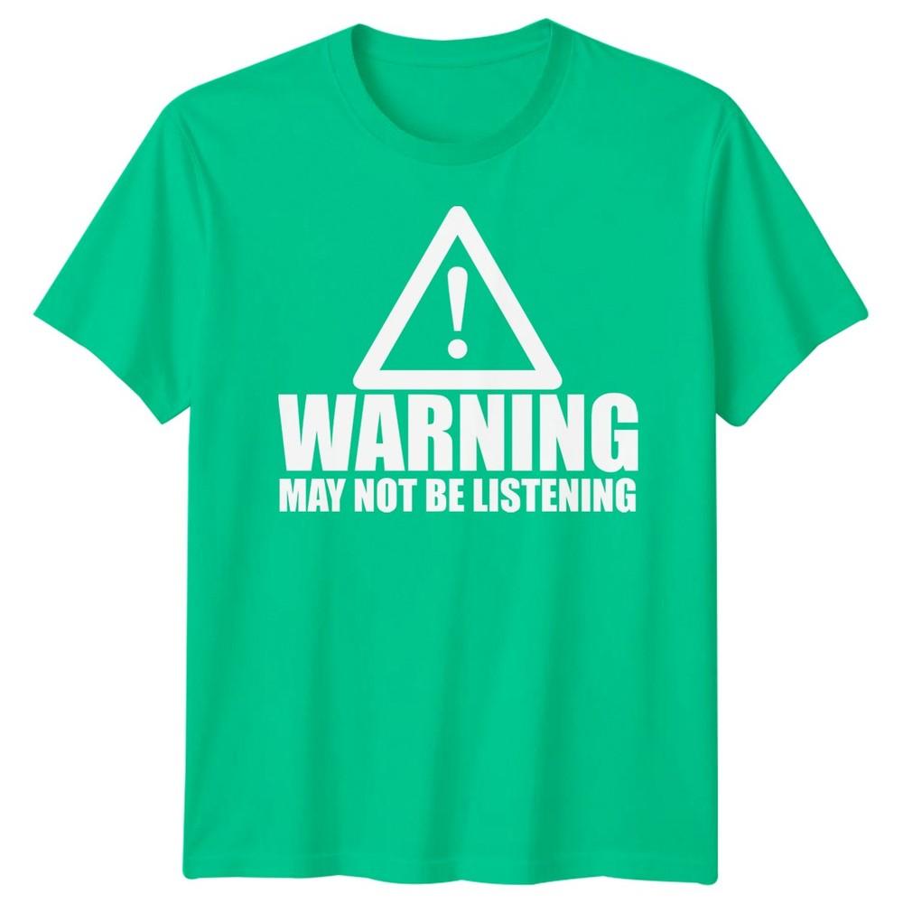 Warning Not Listening Unisexs Tshirt Funny Birthday Christmas Gift For Him Husband