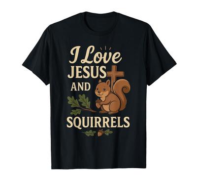Ich liebe Jesus und Eichhörnchen T-Shirt Lustiges EICHHÖRNCHEN T-Shirt