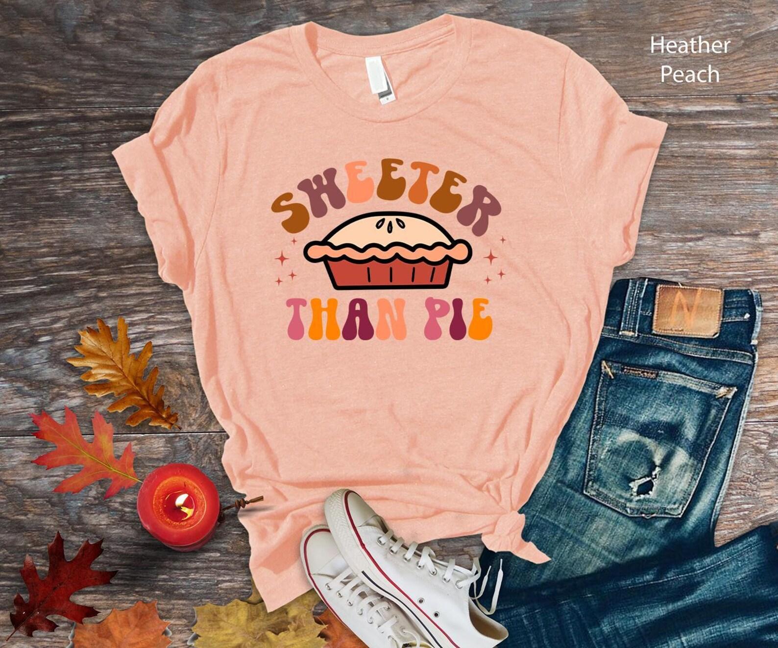 Sweeter Than Pie Women s T-Shirt | Thanksgiving Fall Graphic Tee L