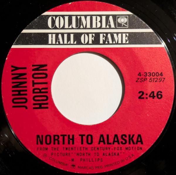 

7inch Record JOHNNY HORTON North To Alaska The Battle Of New 433004 Columbia US Pop Used