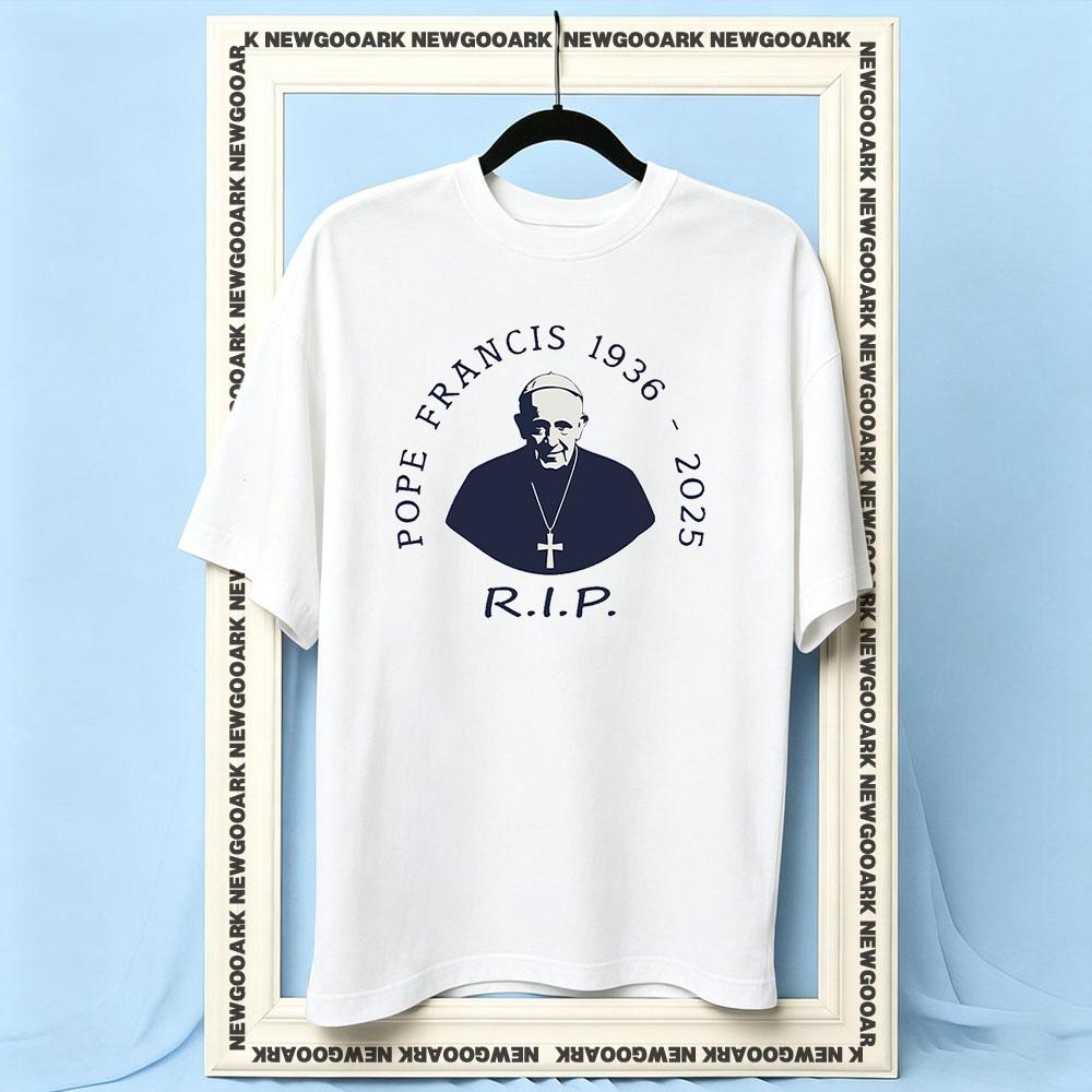 Pope Francis 19362025 rip tshirt woman man Casual cotton printed t shirts Adult Oneck summer outdoors tee Trending S