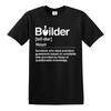 Builder Defined Labourer Profession Tshirt Funny Gift Novelty Top Tee
