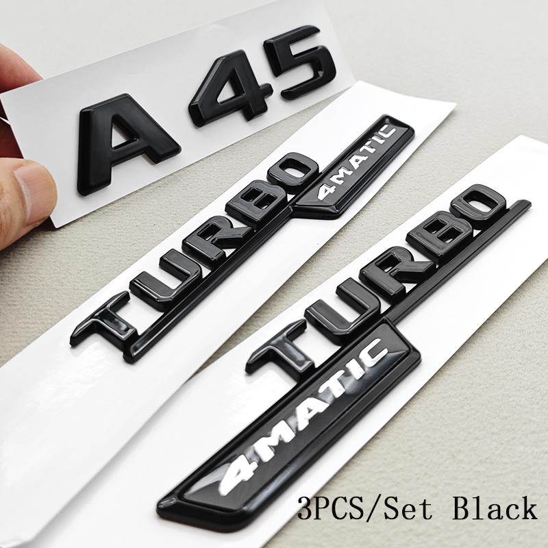 FUP1  3D ABS Car Letters Logo A45 A45S TURBO 4MATIC Sticker Rear Trunk Fender Both Side Badge Emblem For Mercedes Bnez AMG W177 W176