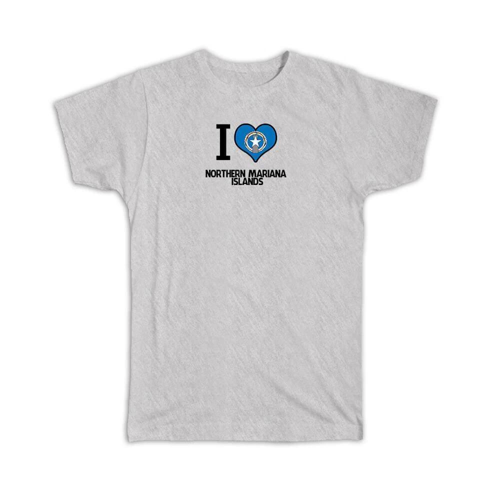 Gift T-Shirt : I Love Northern Mariana Islands Flag Heart Country Crest Expat S