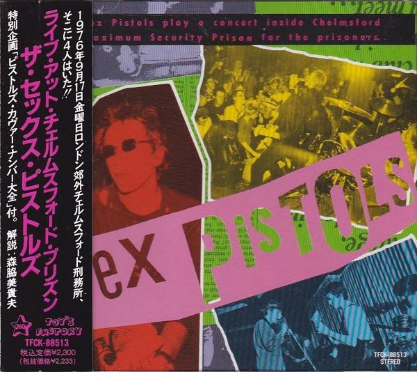 CD SEX PISTOLS - Live At Chelmsford Top Security Pri TFCK88513 Toy's Factory 1990 Japan Rock Used